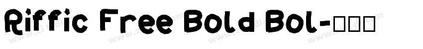 Riffic Free Bold Bol字体转换